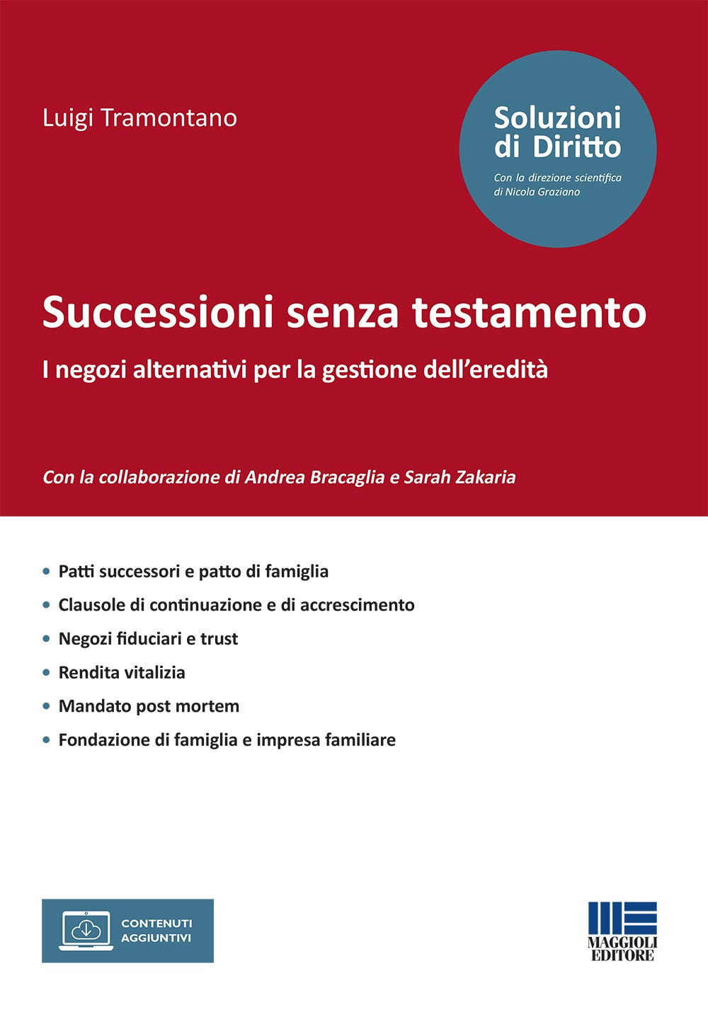 Successioni senza testamento. I negozi alternativi per la gestione dell'eredità