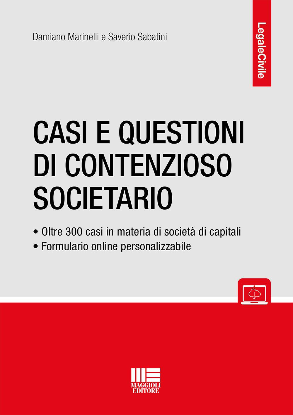 Casi e questioni di contenzioso societario. Con espansione online