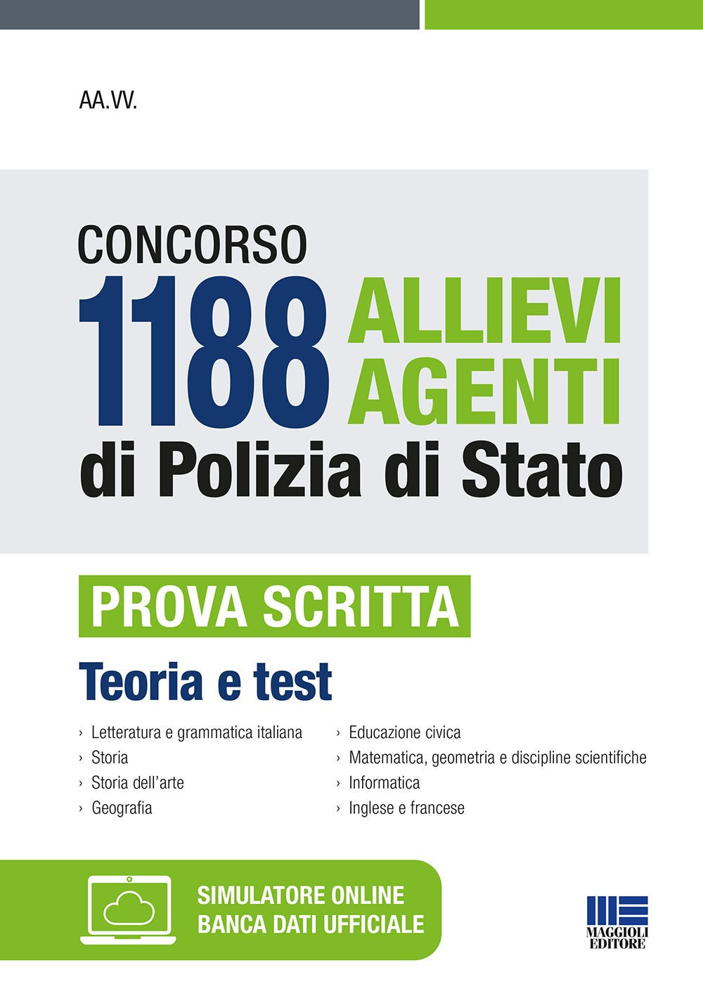 Concorso 1188 allievi agenti di Polizia di Stato. Prova scritta. Con software di simulazione