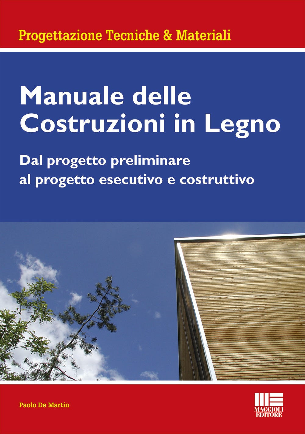 Manuale delle costruzioni in legno