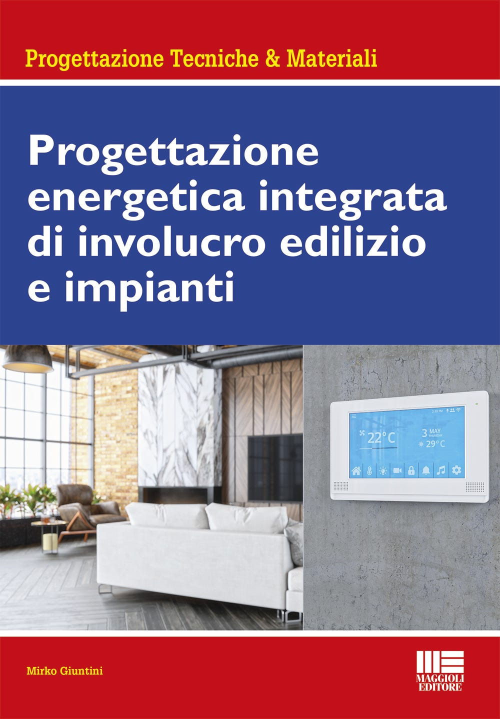 Progettazione energetica integrata di involucro edilizio e impianti