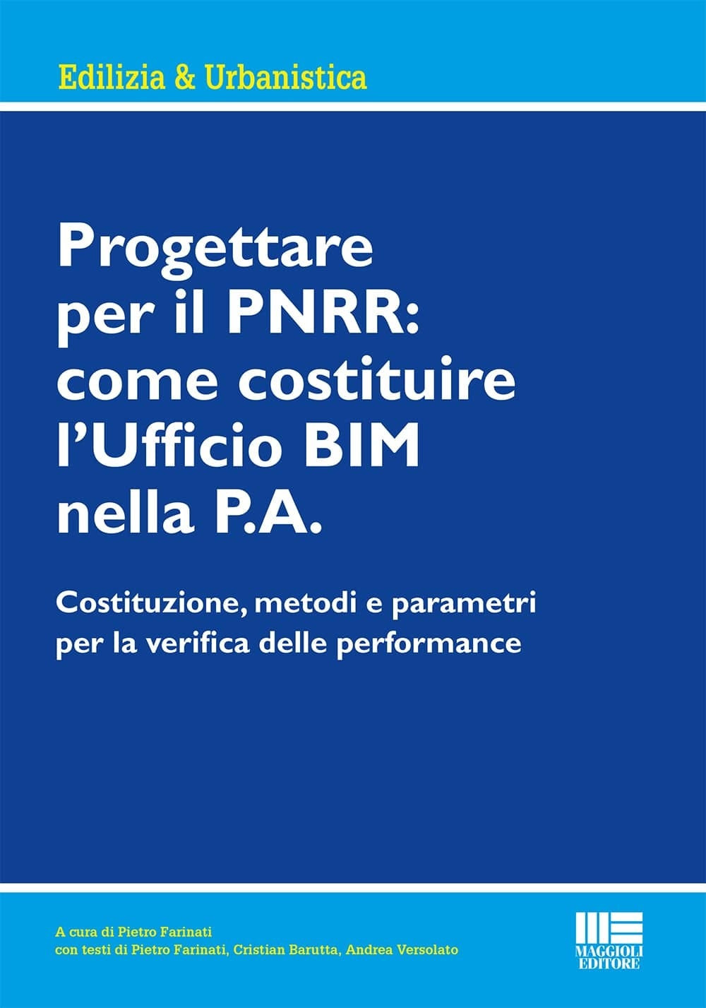 Progettare per il PNRR: come costituire l'Ufficio BIM nella P.A.