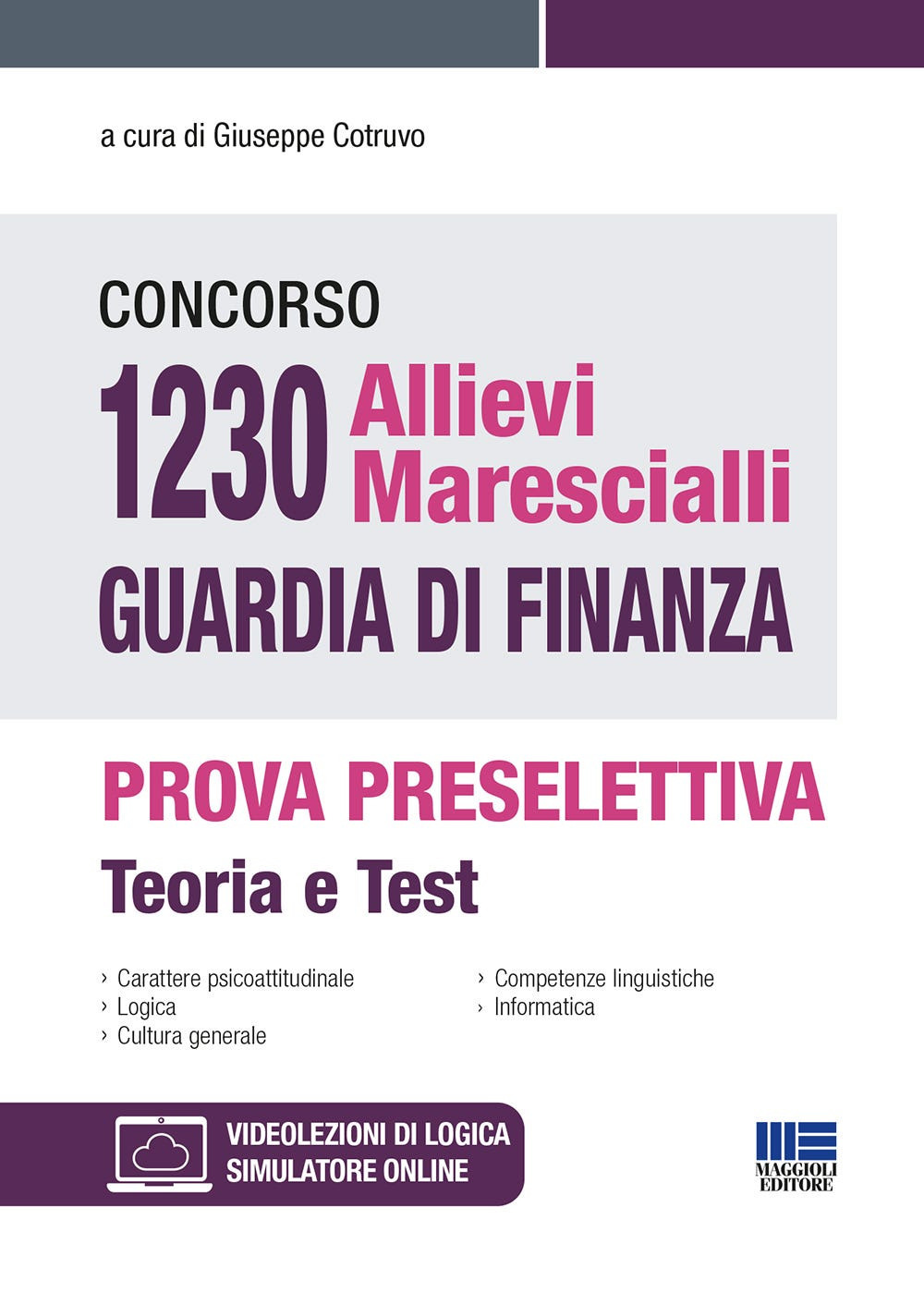 Concorso 1230 allievi marescialli Guardia di Finanza. Prova preselettiva. Con espansione online. Con software di simulazione