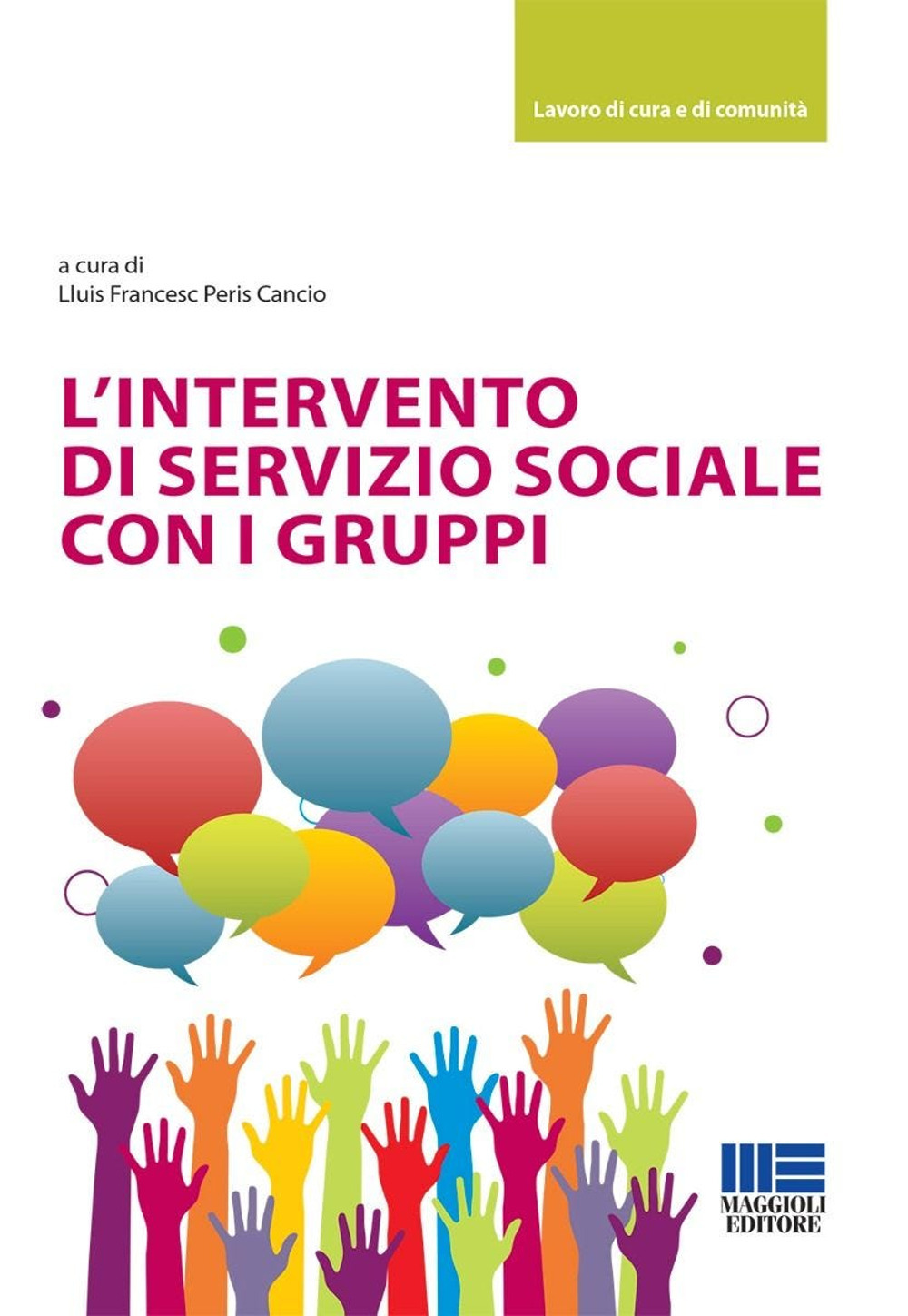 L'intervento di servizio sociale con i gruppi