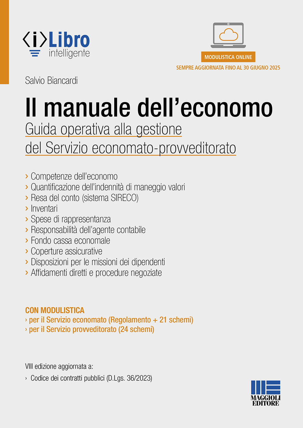 Il manuale dell'economo. Guida operativa alla gestione del servizio economato-provveditorato. Con espansione online