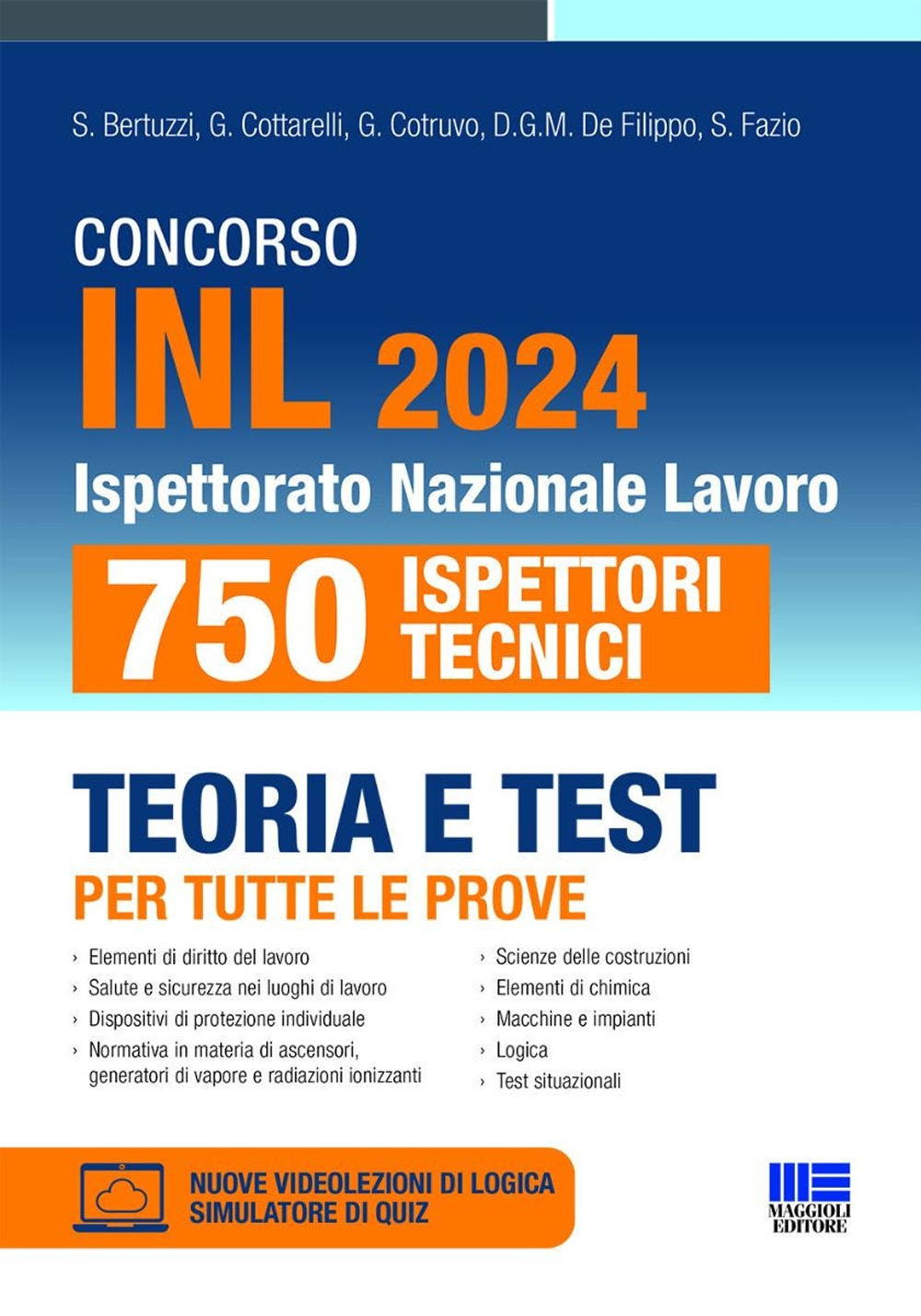 Concorso INL 2024. 750 Ispettori Tecnici. Teoria e test per tutte le prove. Con espansione online. Con software di simulazione