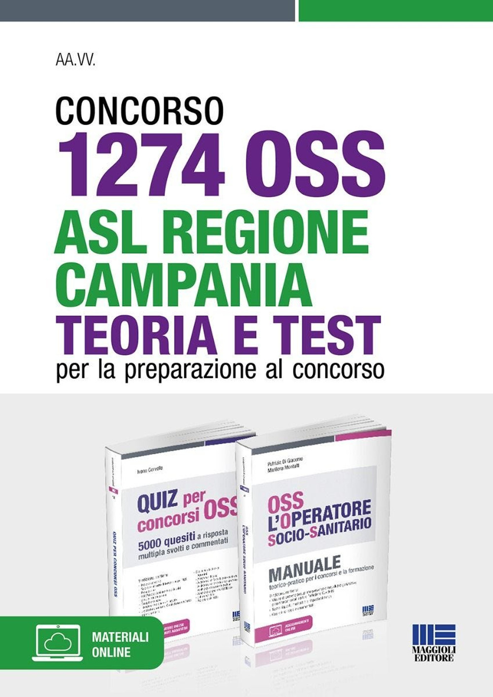 Concorso 1274 OSS - ASL Regione Campania. Teoria e test per la preparazione al concorso. Con espansione online