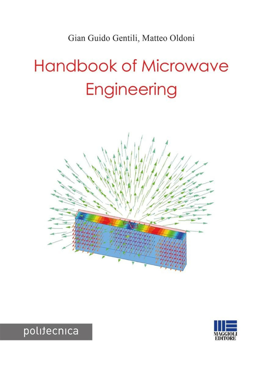 Handbook of microwave engineering