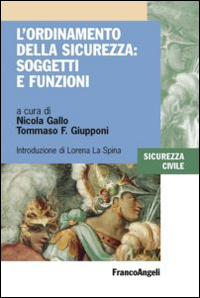 L'ordinamento della sicurezza: soggetti e funzioni