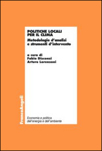 Politiche locali per il clima. Metodologie d'analisi e strumenti d'intervento