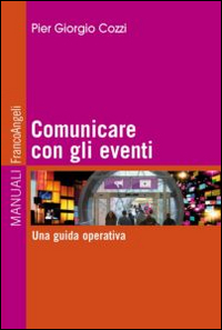 Comunicare con gli eventi. Una guida operativa