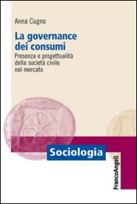 La governance dei consumi. Presenza e progettualità della società civile nel mercato