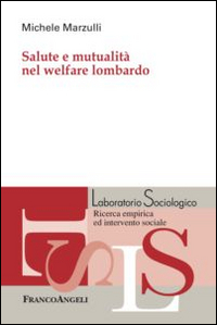 Salute e mutualità nel welfare lombardo