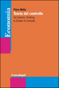 Teoria del controllo. Dal systems thinking ai sistemi di controllo