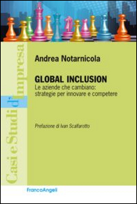 Global inclusion. Le aziende che cambiano: strategie per innovare e competere