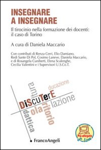 Insegnare a insegnare. Il tirocinio nella formazione dei docenti: il caso di Torino