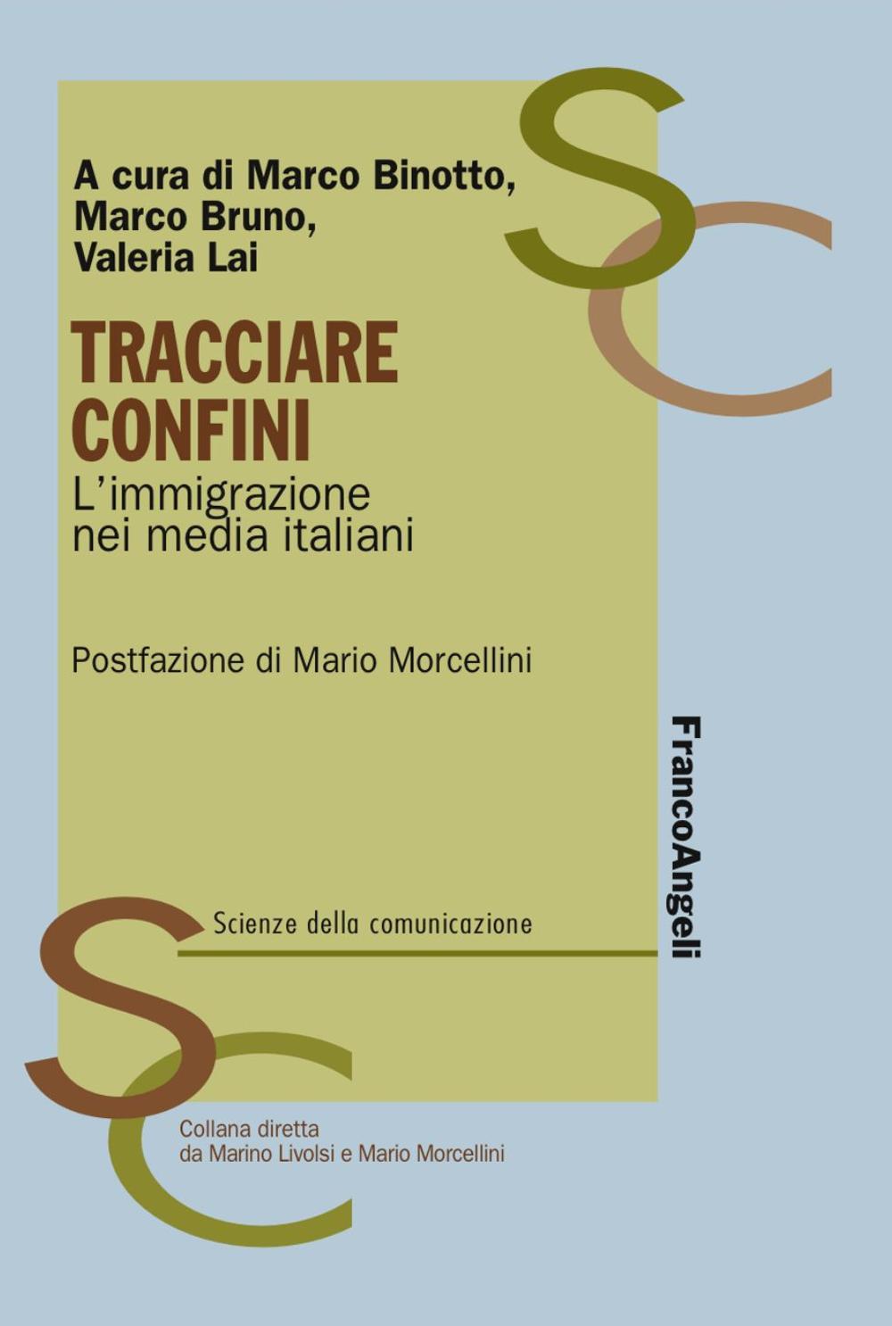 Tracciare confini. L'immigrazione nei media italiani