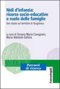 Nidi d'infanzia: risorse socio-educative e ruolo delle famiglie. Uno studio sul territorio di Grugliasco