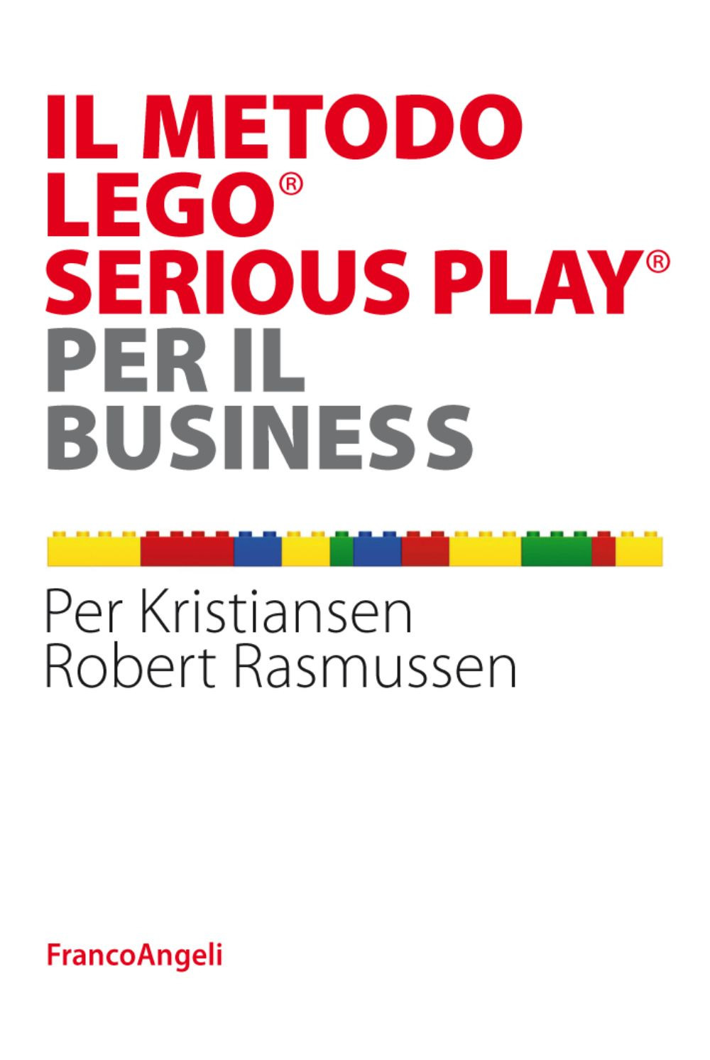 Il metodo LEGO® SERIOUS PLAY® per il business