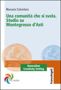 Una comunità che si svela. Studio su Montegrosso d'Asti