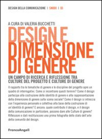 Design e dimensione di genere. Un campo di ricerca e riflessione tra culture del progetto e culture di genere