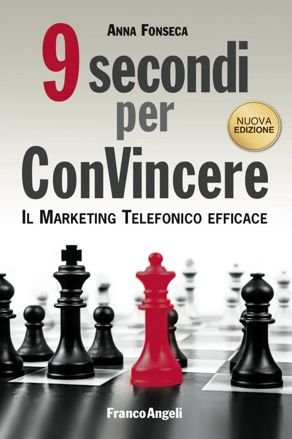 Nove secondi per convincere. Il marketing telefonico efficace