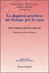 La diagnosi genetica: un dialogo per la cura. Storie cliniche negli alberi della vita