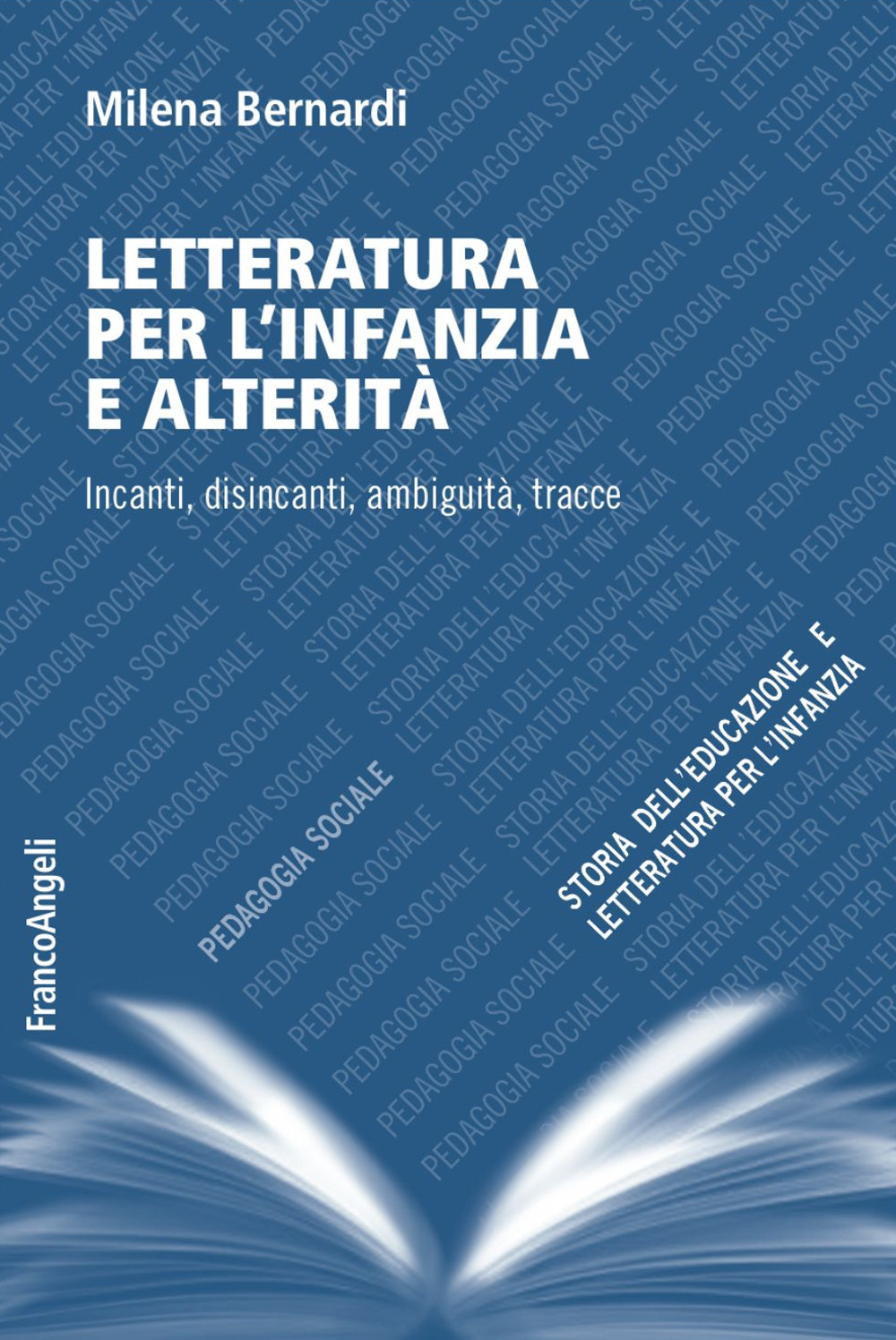 Letteratura per l'infanzia e alterità. Incanti, disincanti, ambiguità, tracce