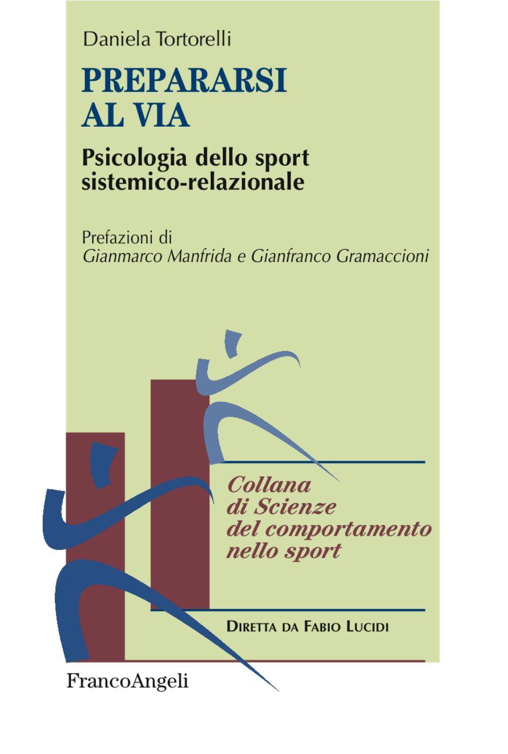 Prepararsi al via. Psicologia dello sport sistemico-relazionale