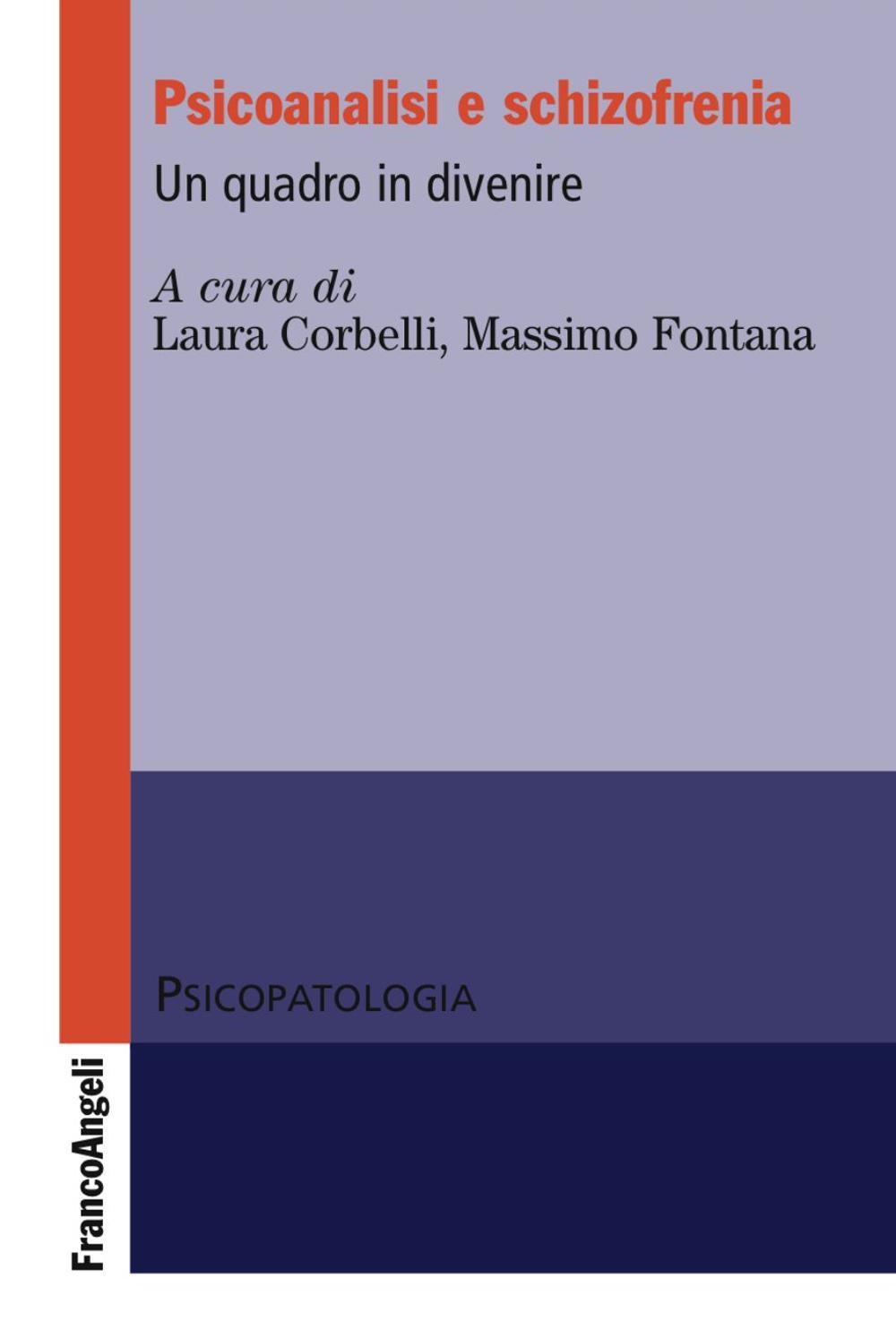 Psicoanalisi e schizofrenia. Un quadro in divenire