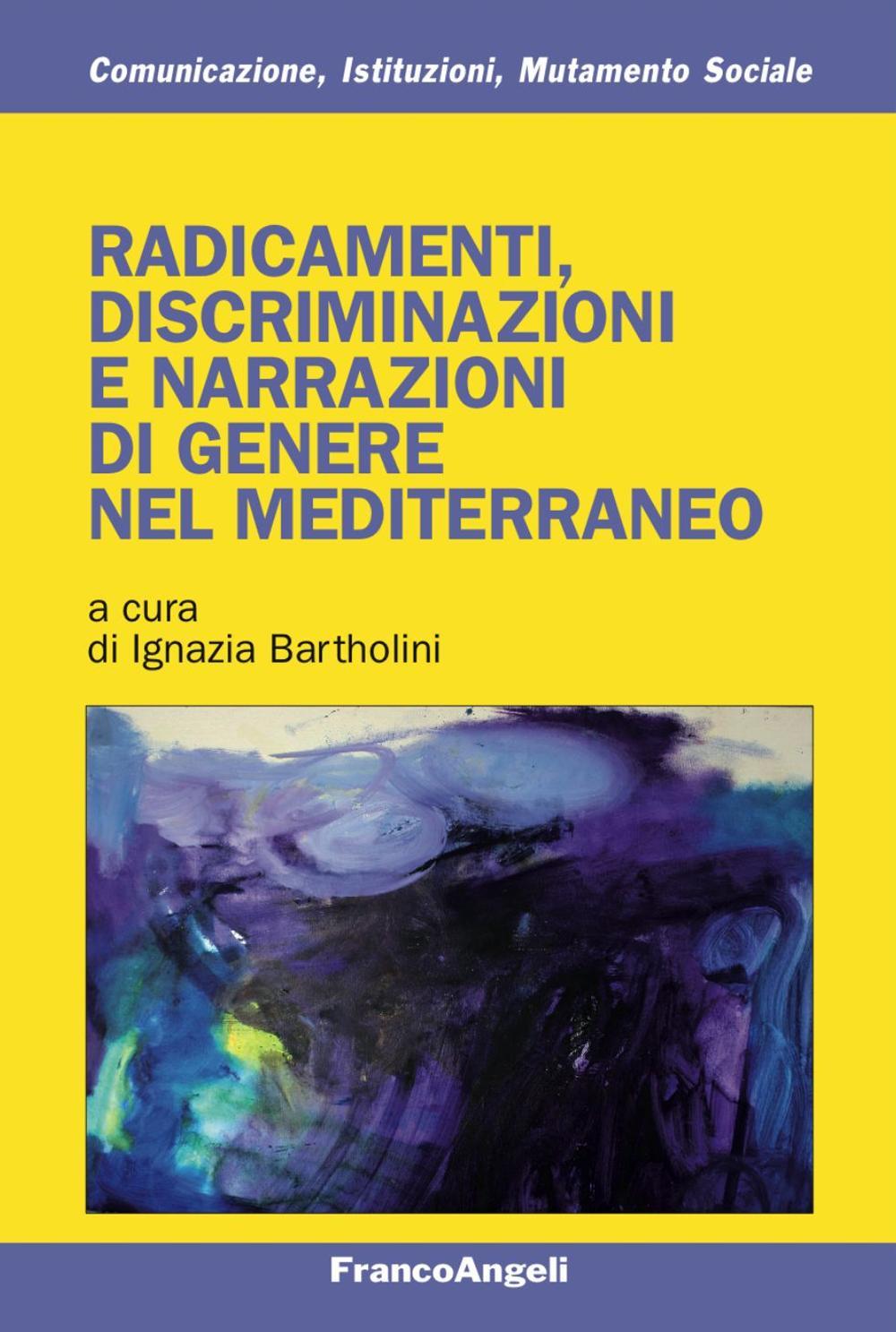 Radicamenti, discriminazioni e narrazioni di genere nel Mediterraneo