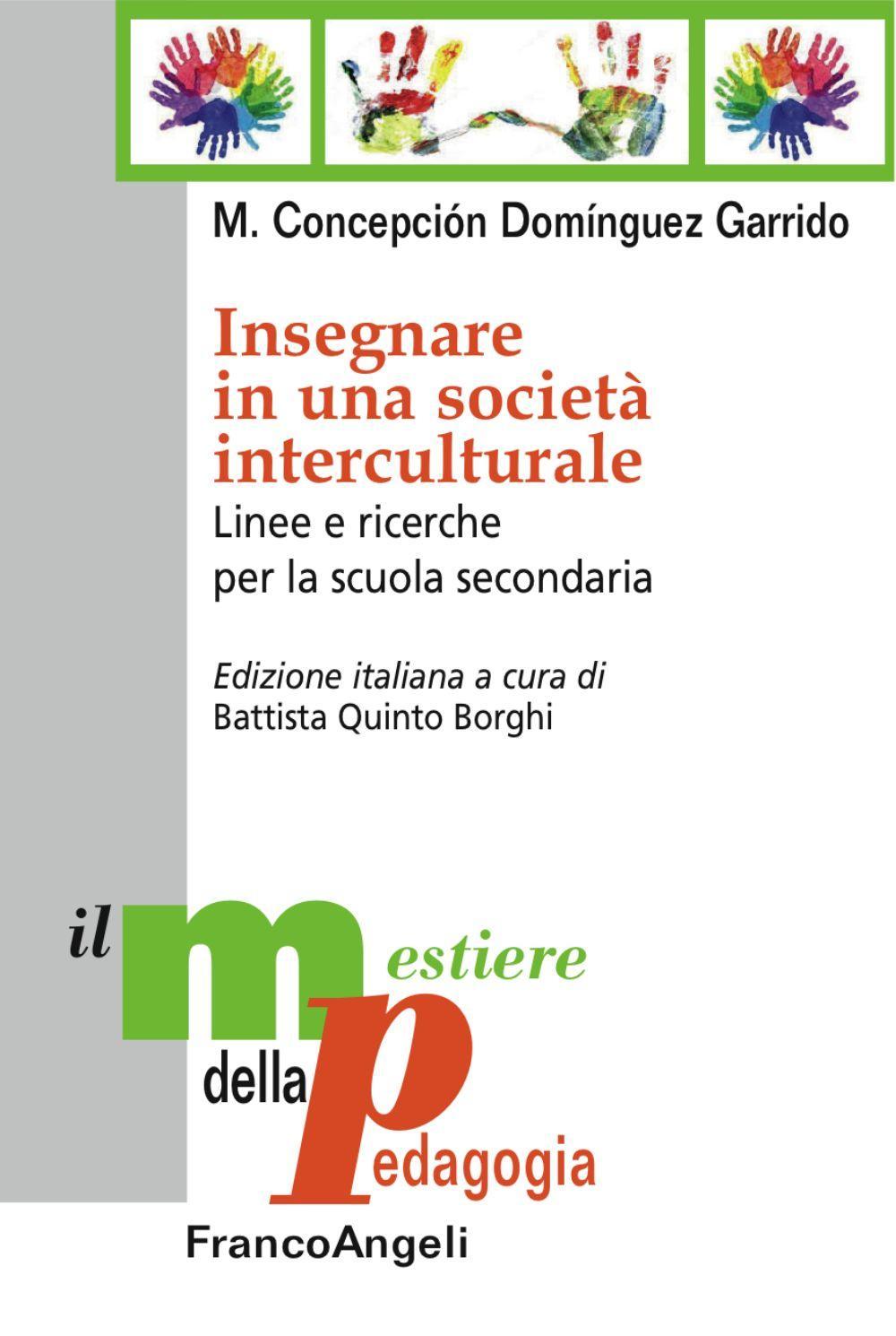 Insegnare in una società interculturale. Linee e ricerche per la scuola secondaria