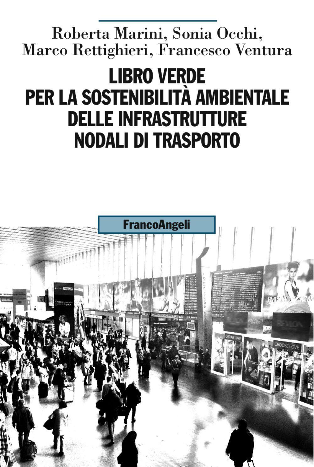 Libro verde per la sostenibilità ambientale delle infrastrutture nodali di trasporto