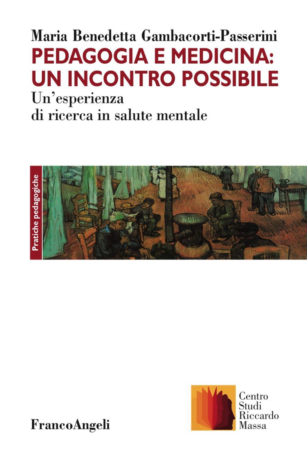 Pedagogia e medicina: un incontro possibile. Un'esperienza di ricerca in salute mentale