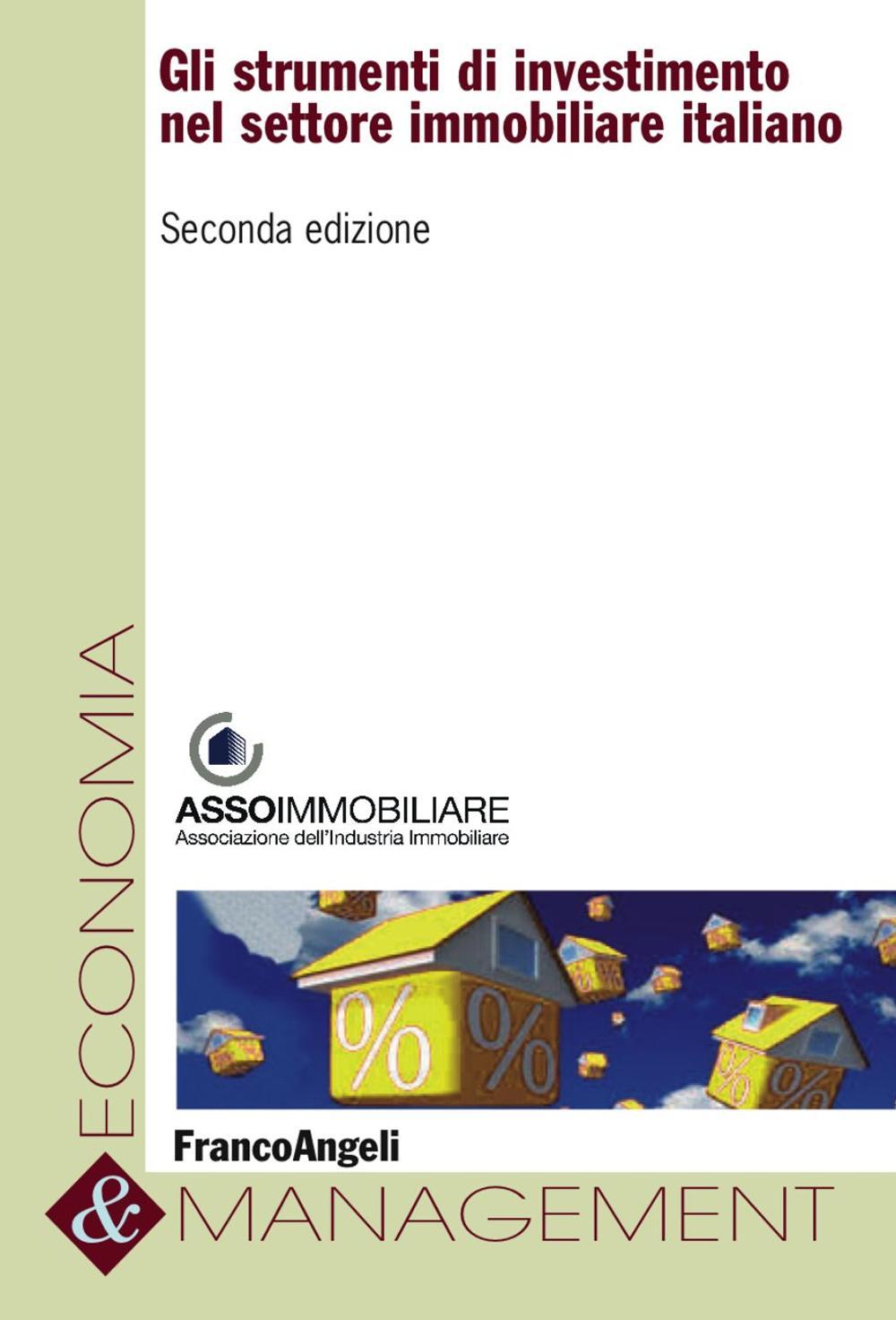 Gli strumenti di investimento nel settore immobiliare italiano