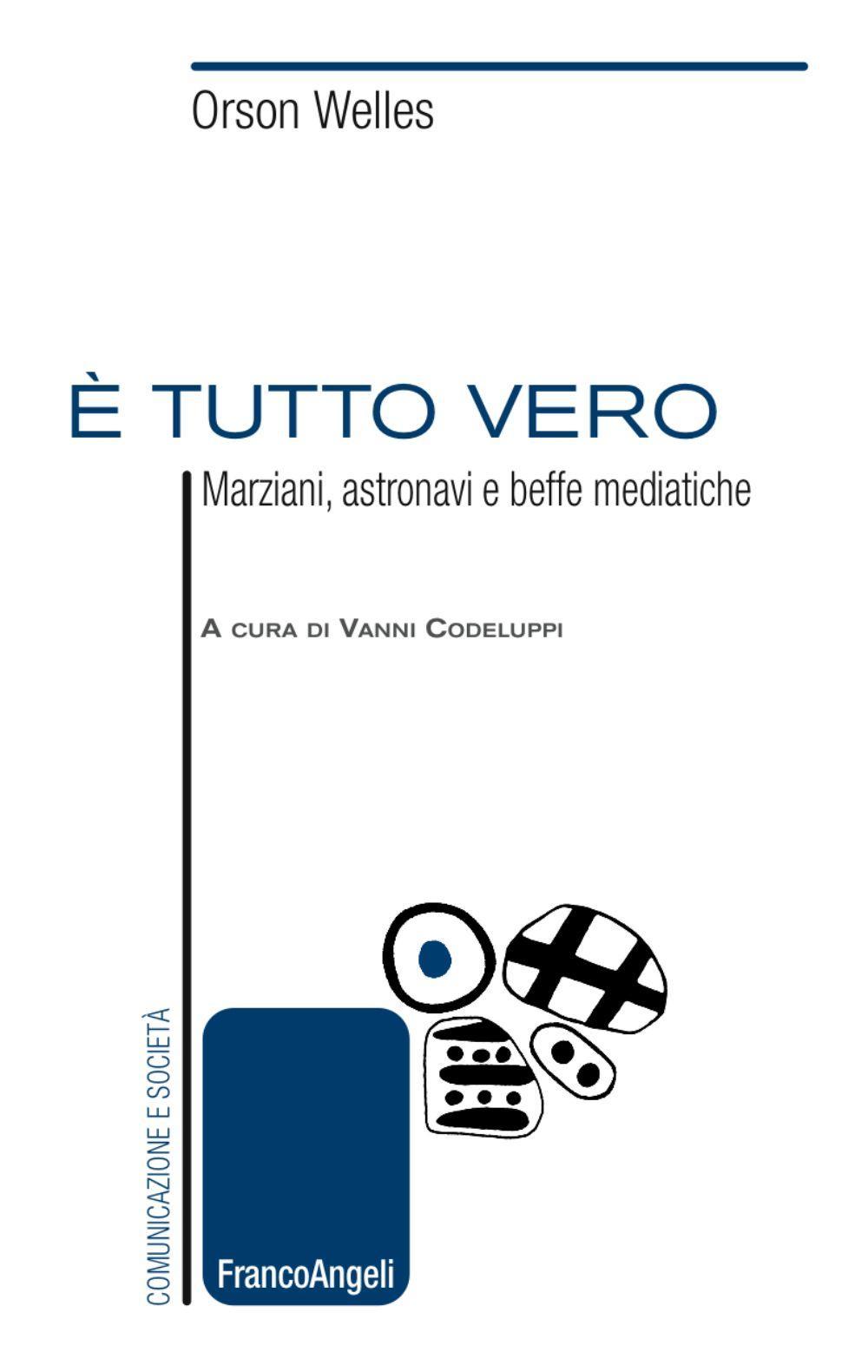 È tutto vero. Marziani, astronavi e beffe mediatiche