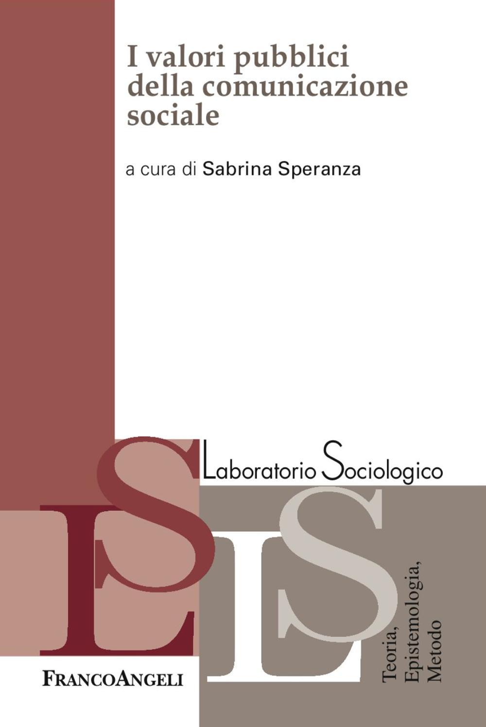 I valori pubblici della comunicazione sociale