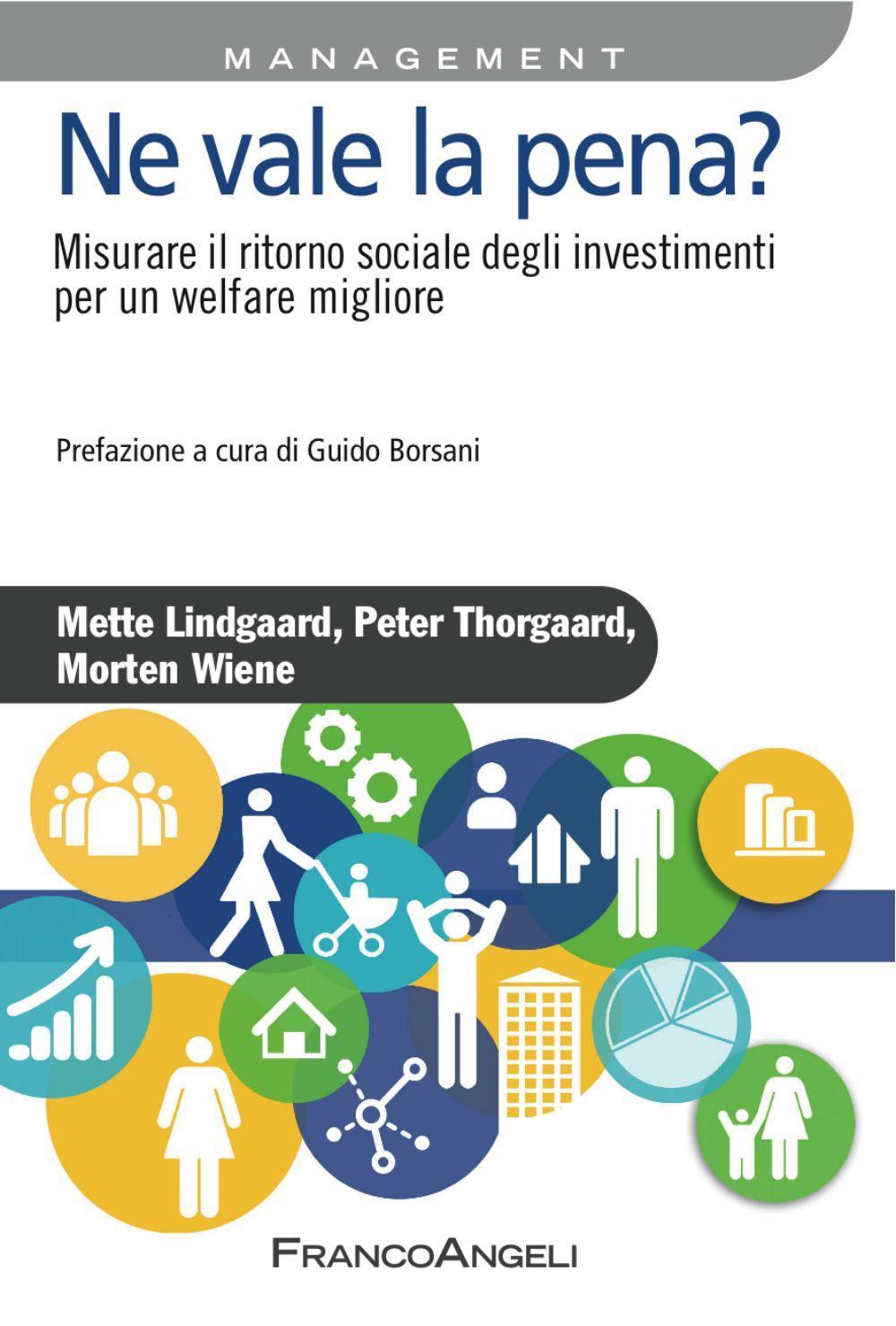 Ne vale la pena? Misurare il ritorno sociale degli investimenti per un welfare migliore