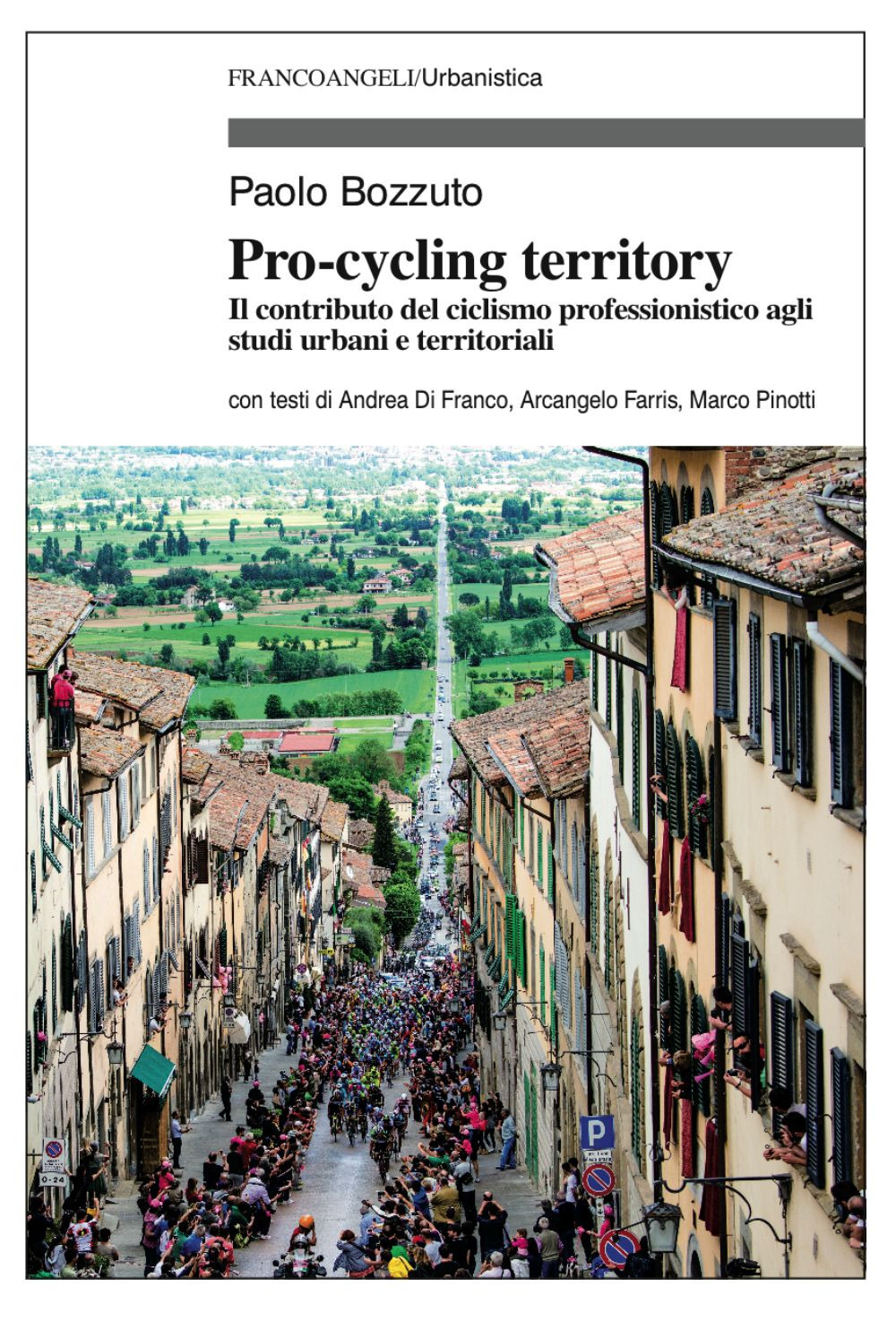 Pro-cycling territory. Il contributo del ciclismo professionistico agli studi urbani e territoriali