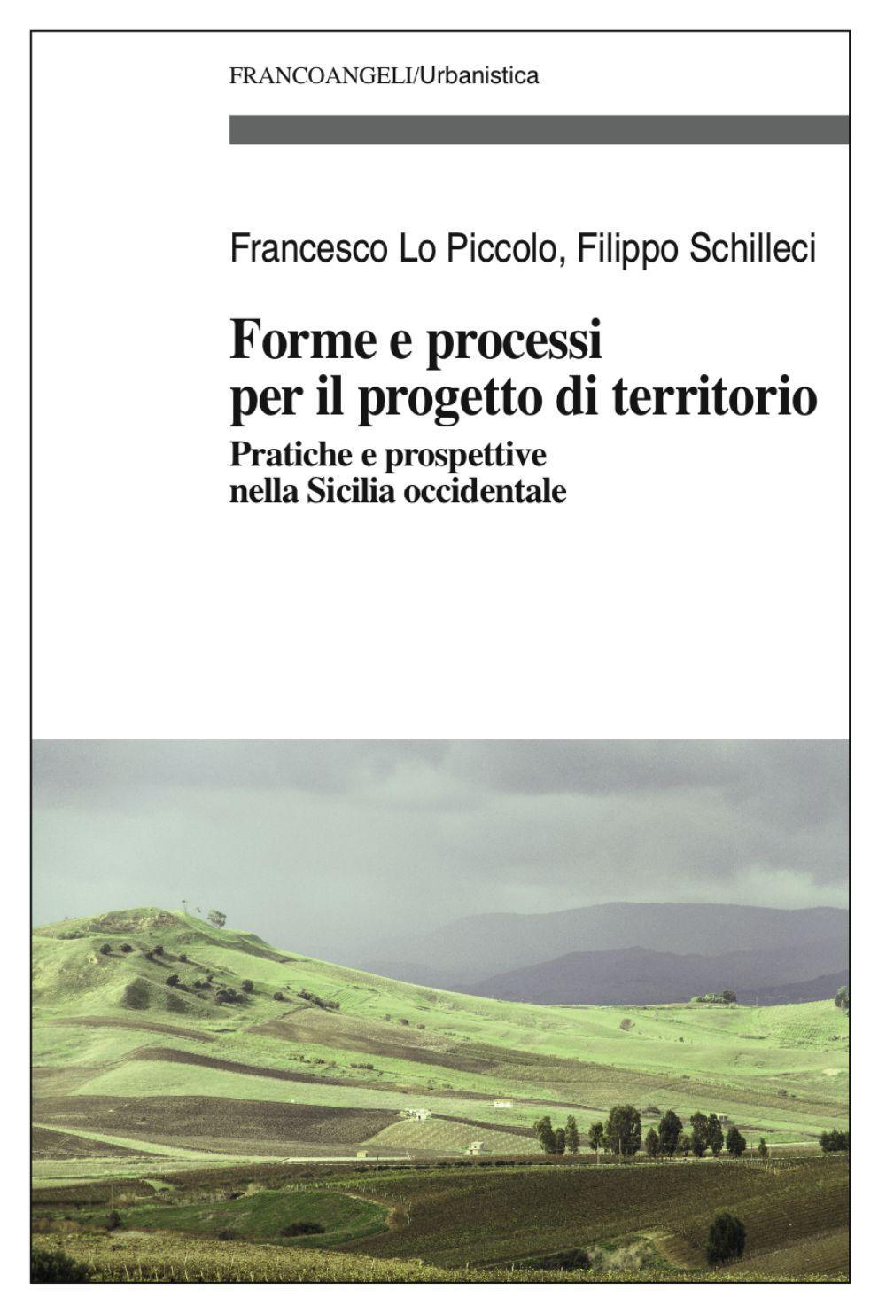 Forme e processi per il progetto di territorio. Pratiche e prospettive nella Sicilia occidentale