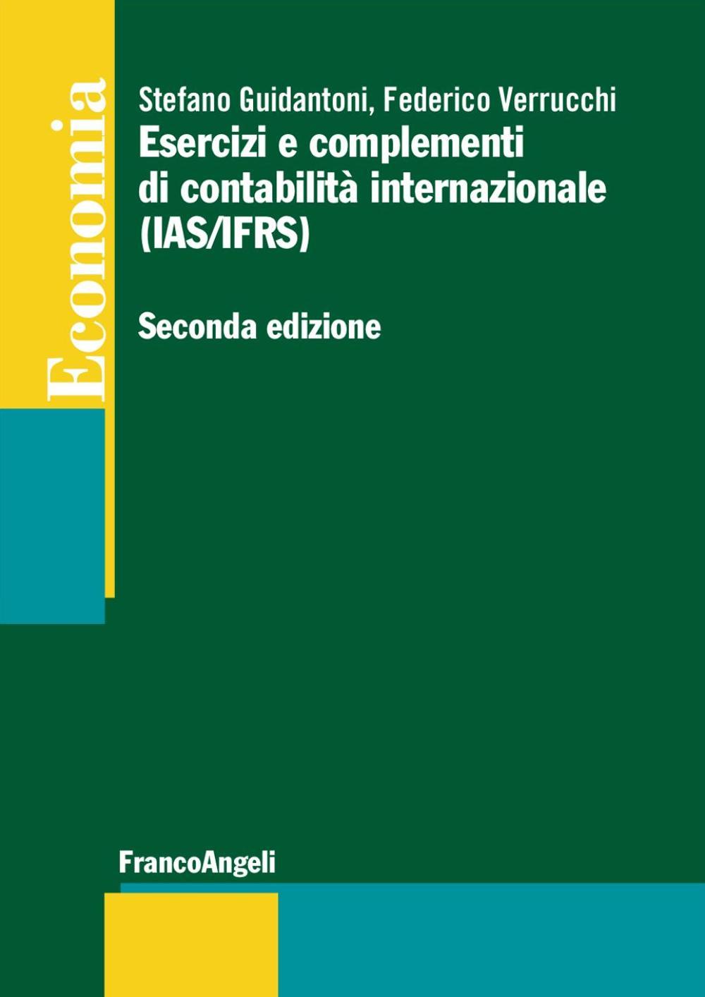 Esercizi e complementi di contabilità internazionale (IAS/IFRS)