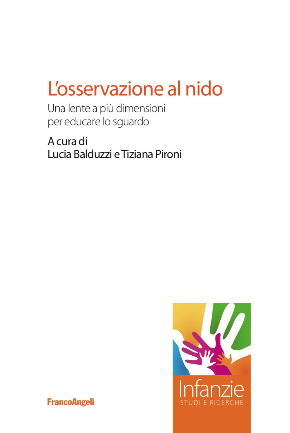 L'osservazione al nido. Una lente a più dimensioni per educare lo sguardo