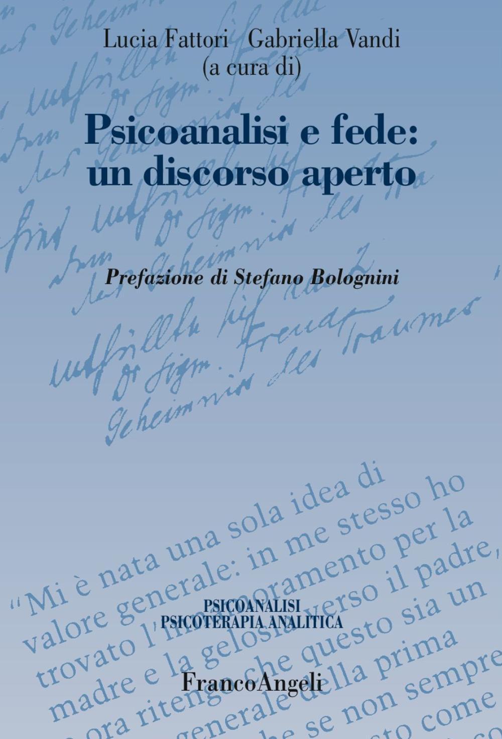 Psicoanalisi e fede: un discorso aperto