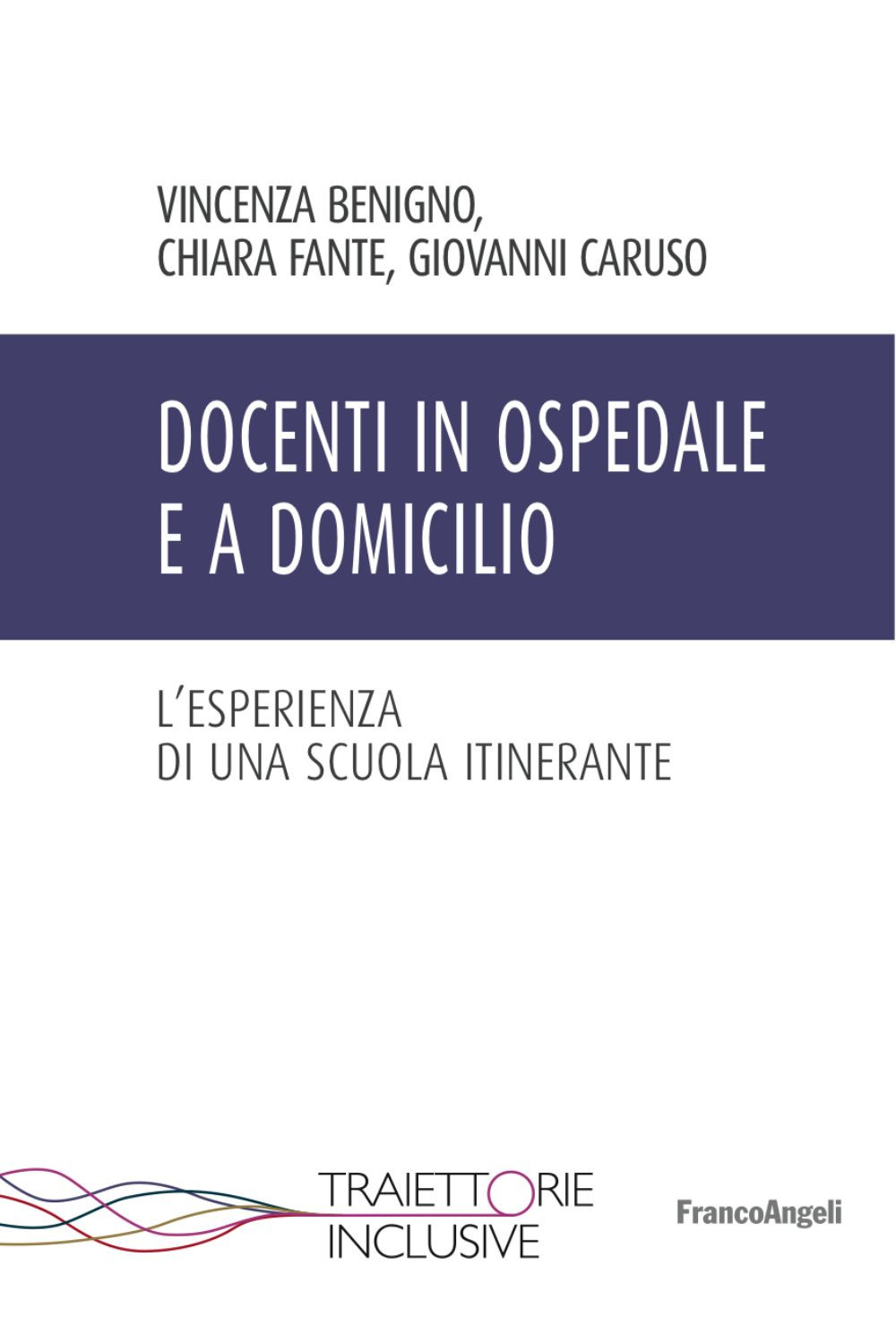 Docenti in ospedale e a domicilio. L'esperienza di una scuola itinerante