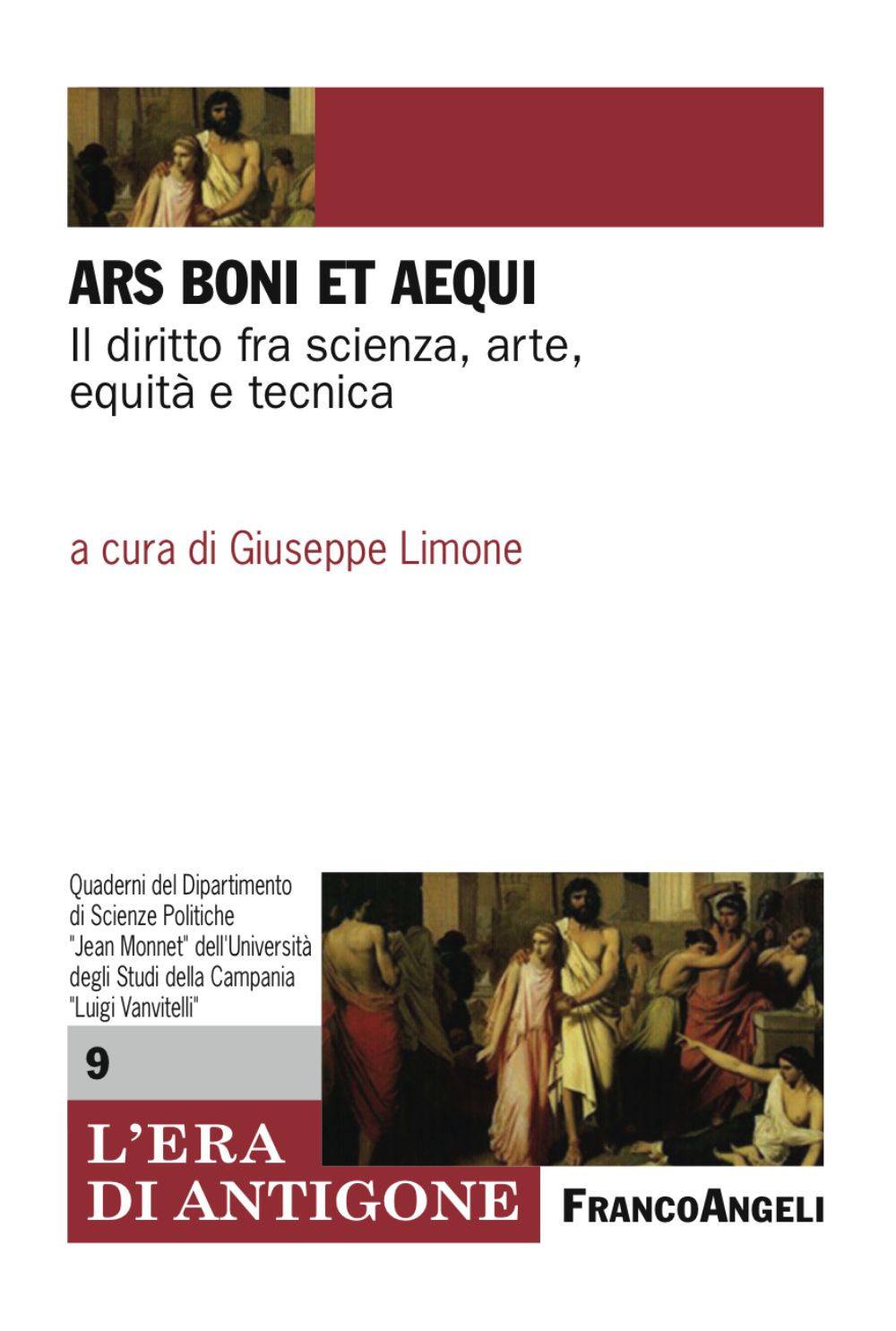 Ars boni et aequi. Il diritto fra scienza, arte, equità e tecnica