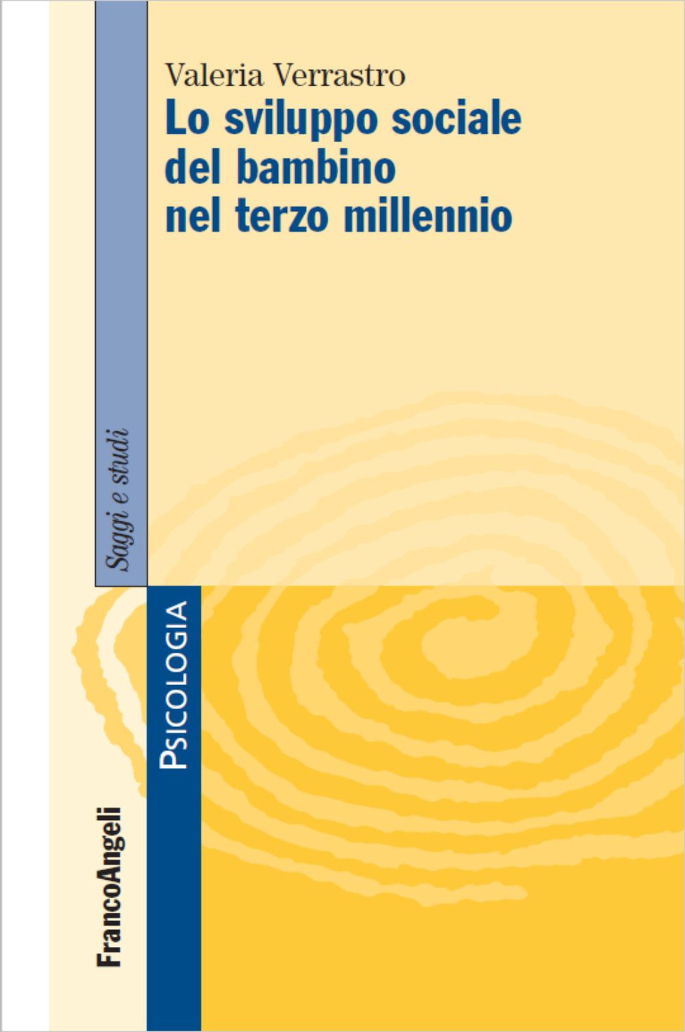 Lo sviluppo sociale del bambino nel terzo millennio