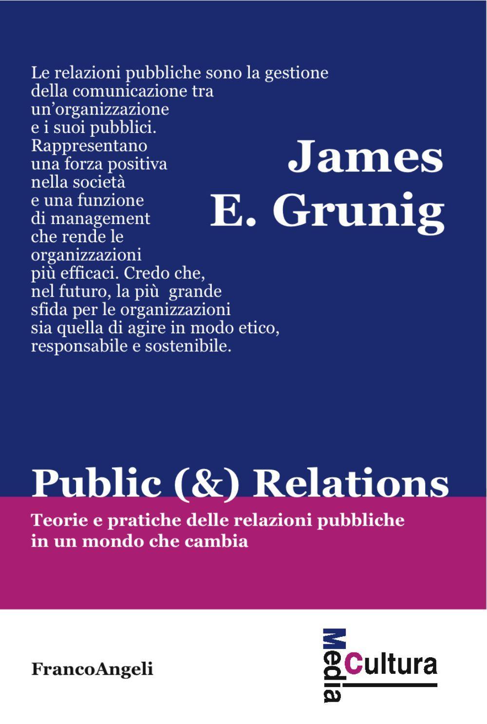 Public (&) Relations. Teorie e pratiche delle relazioni pubbliche in un mondo che cambia