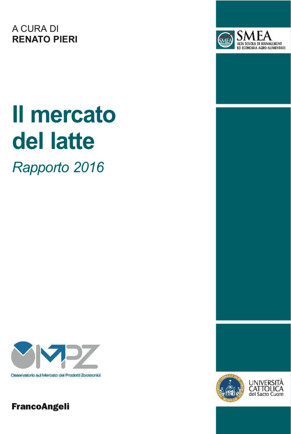 Il mercato del latte. Rapporto 2016