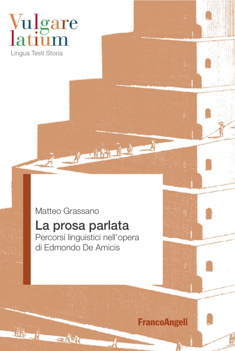 La prosa parlata. Percorsi linguistici nell'opera di Edmondo De Amicis