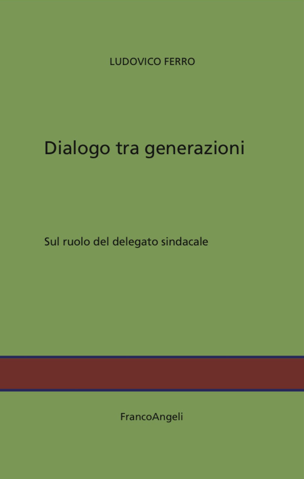 Dialogo tra generazioni. Sul ruolo del delegato sindacale